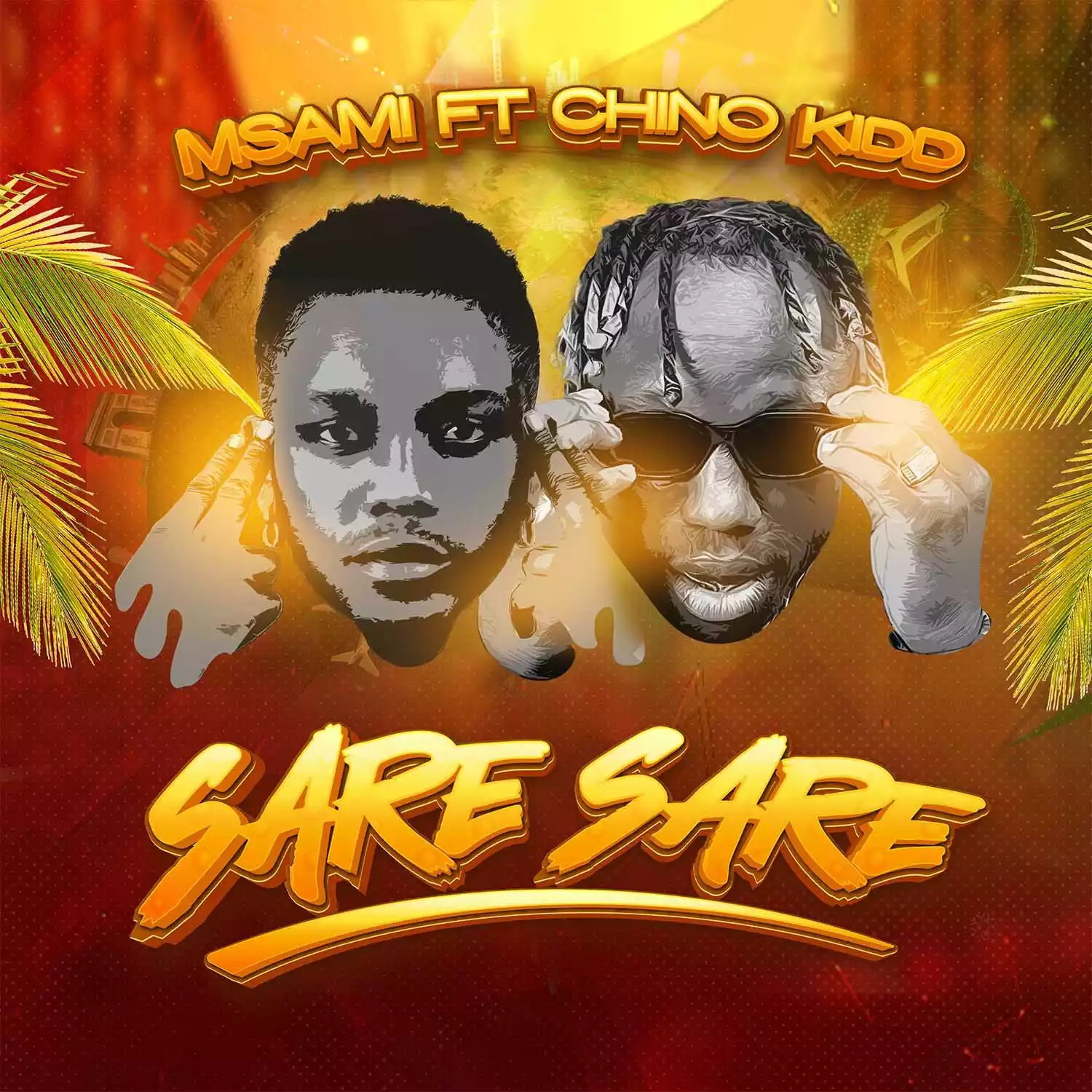 Msami ft Chino Kidd - Sare Sare Mp3 Download